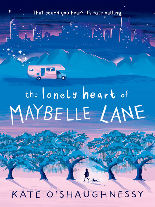 Title details for The Lonely Heart of Maybelle Lane by Kate O'Shaughnessy - Available